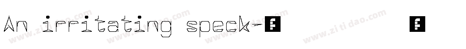 An irritating speck字体转换